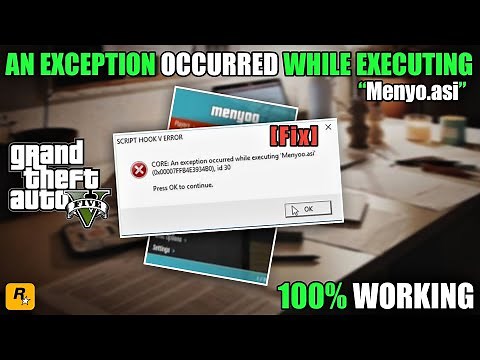 GTA V ERROR [FIX] - SCRIPT HOOK V CORE : AN EXCEPTION OCCURRED WHILE EXECUTING