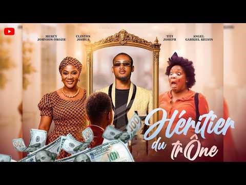 HÉRITIER DU TRÔNE | Clinton Joshua | Meilleur Films Français | Films Nigérian En Français 2026