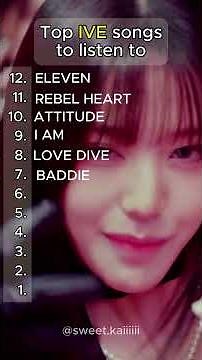 Top IVE songs to listen to #kpop #kpopwins #kpopive #ivekpopsongs #kpop4thgen #ive