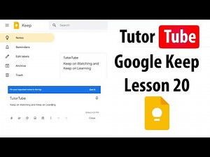 Google Keep Tutorial - Lesson 20 - Google Keep Extension