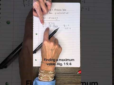 Alg. 1 9.4 Finding a maximum value #maximumvalue #quadratic