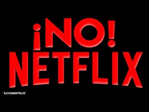 ¡SI TIENES NETFLIX TIENES QUE SABER ESTO!