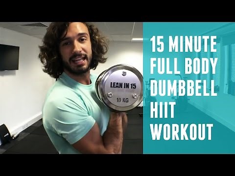 15 Minute Full Body Dumbbell HIIT Workout | The Body Coach