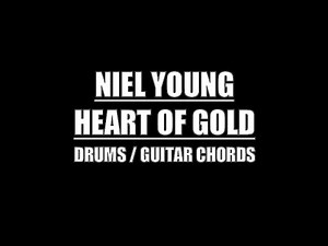 Niel Young - Heart Of Gold (Drum Tracks, Lyrics, Chords)