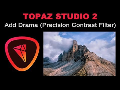 TOPAZ STUDIO 2 Adding Drama With the Precision Contrast Filter
