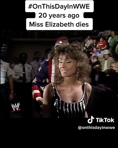 Miss Elizabeth tragically died aged just 42 from an accidental drug overdose, 20 years ago today. WWE legends and executives paid tribute to her.