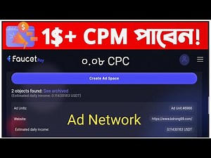 Earning from FaucetPay Ad Network |High CPC/CPM best ad network for Website | Make Money Online 2024
