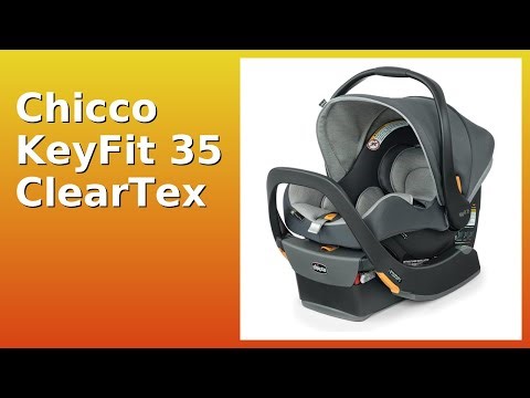 REVIEW (2026): Chicco KeyFit 35 ClearTex. Features.