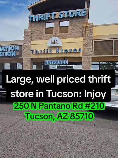 Injoy Thrift Tucson review — large well-priced thrift store