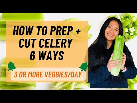 How to Prep Celery | Cut Celery 6 Ways | Eat 3 or More Veggies a Day Series