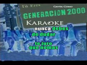 Grupo Generacion 2000 Tú Eres Karaoke