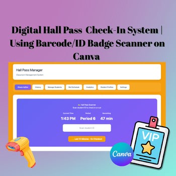 Digital Hall Pass - Check in/Out System | Barcode/ID Badge Scanner