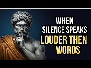 6 Stoic Secrets to Speak Less But Influence More | Stoicism