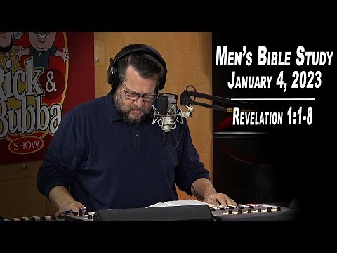 Revelation 1:1-8 | Men's Bible Study by Rick Burgess - LIVE - Jan. 4, 2023