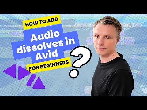 How to add Audio Dissolves in Avid 2024 For Beginners
