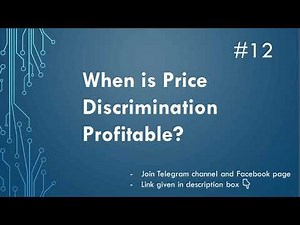 When is Price Discrimination Profitable? | Price discrimination | Monopoly | Part-12 | EK:)