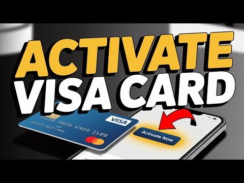 How to activate Visa card - Step by Step