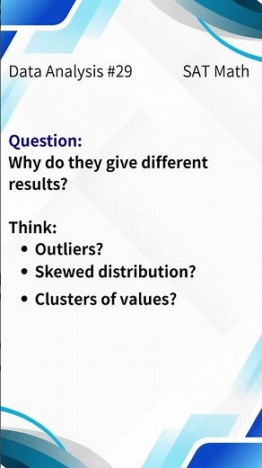 SAT Math Data Analysis #29 Mean vs Median vs Mode