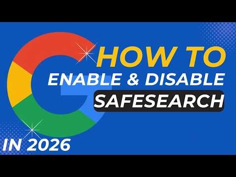 How to Turn on Google Safe Search on/off FAST in 2026