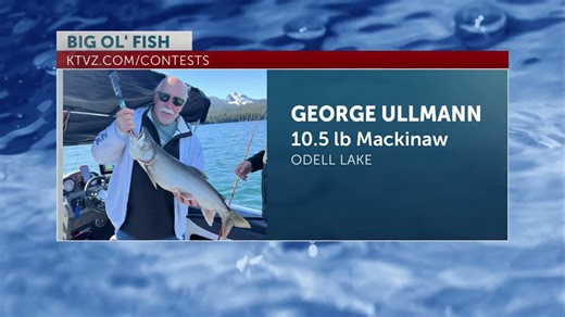 Big Ol' Fish: George reeled in 'Ull' of this Mackinaw out of Odell lake, & more