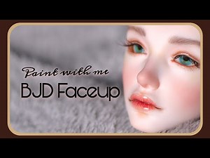 🎨Doll Paint - 2 BJD Faceups in 5 minutes