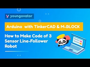 How to Make Code of 3 Sensor Line Follower Robot | Arduino with TinkerCAD & MBlock Tutorial