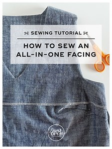 How to Sew an All-In-One Facing—Video Tutorial — Sew DIY