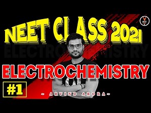Electrochemistry Class 12 #1 | NEET 2021 Preparation | NEET Chemistry Lecture | Arvind Arora