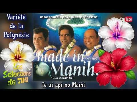 Te ui api no Maihi / MADE IN MANIHI