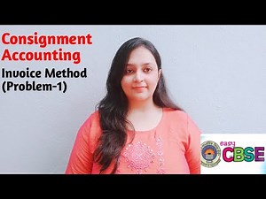 Consignment Accounting || Invoice Price Method || (Problem-1) || Financial Accounting for b.com/CA