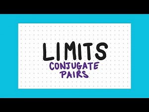 Calculus 1 - Limits: Conjugate Pairs