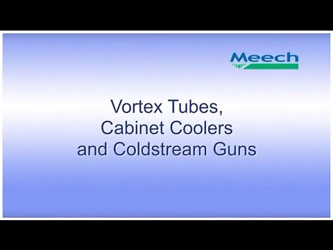 Meech Air Technology Vortex Tubes, Cabinet Coolers and Coldstream Guns
