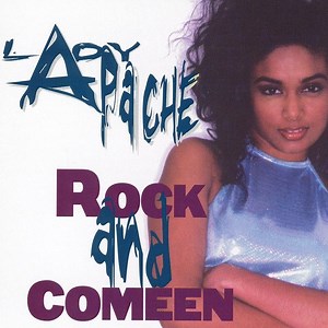 Lady Apache - Rock And Comeen