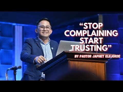 STOP COMPLAINING START TRUSTING