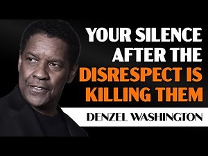 YOUR SILENCE AFTER THE DISRESPECT IS KILLING THEM | Denzel Washington’s Motivational Speech