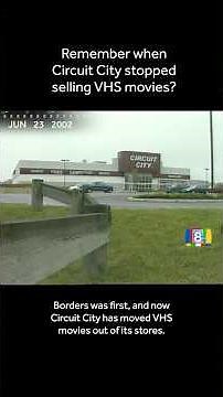 Remember VHS tapes? New tech forced Circuit City to stop selling them in 2002
