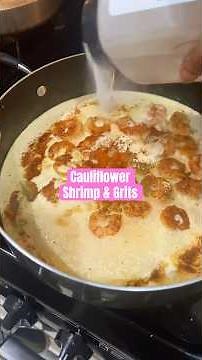 Cauliflower Shrimp & Grits | Healthy Meal Idea