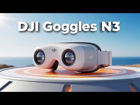 Unboxing DJI Goggles N3: Better than Goggles 3? (Official Release Date)