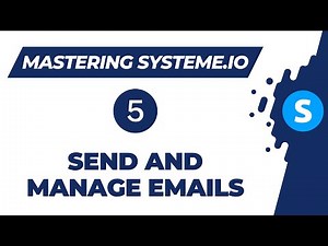 Mastering systeme.io 2025: How to send and manage your emails (Video 5)
