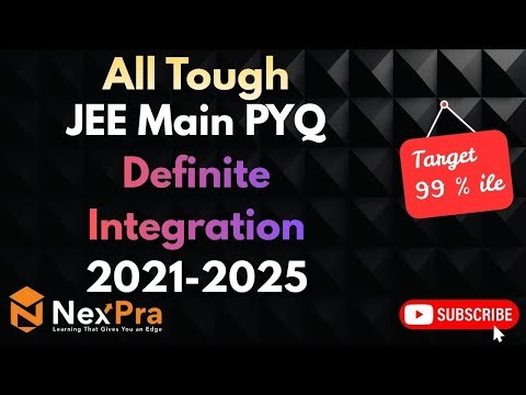 ⚡Definite Integration JEE Mains PYQ 2021–2025 🔥 | All Tough Questions 💪 | Target 99%ile 🎯