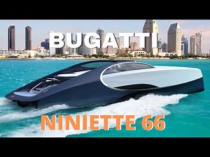 Bugatti Niniette 66 super sport Yacht Worth $4 million
