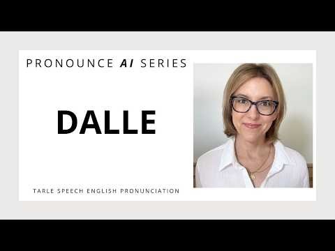 Learn to Pronounce DALL-E | American English AI Pronunciation Lesson #LearnEnglish