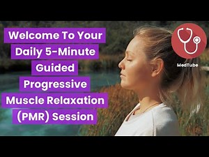 Welcome To Your Daily 5-Minute Guided Progressive Muscle Relaxation (PMR) Session 🧘🏼‍♀️🏞️✅