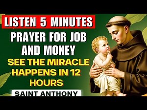 Powerful Prayer to St. Anthony for Job Seekers & Financial Help | Pray This in Times of Need