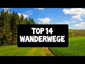 The 14 most beautiful hiking trails in Germany - 14 Top Trails of Germany