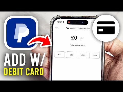 How To Add Money To PayPal From Debit Card - Full Guide