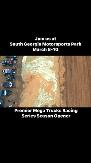 SGMP’s next mud park event on March 8-10 with Premier Mega Truck Racing Inc. season opener. Don’t miss this racing event. Trails will be open to ride. | South Georgia Motorsports Park