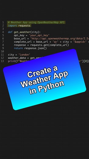 Build a Python Weather App with OpenWeatherMap API. Perfect for honing your skills!