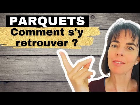 Comment BIEN choisir son parquet flottant