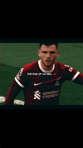 "The End of an Era: Andrew Robertson's Emotional Final Farewell 💔 (2017-2026)" ‪@LiverpoolFC‬